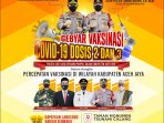 Gebyar vaksinasi Polres Aceh Jaya
